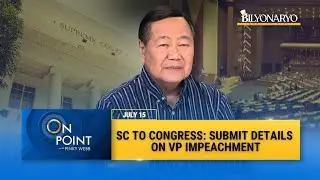 On Point: SC vs Congress? Impeachment Trial of Sara Duterte Hits New Roadblock [Replay]
