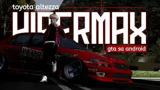 TOYOTA ALTEZZA HIPERMAX FOR GTA SA ANDROID !! WORK SAMP