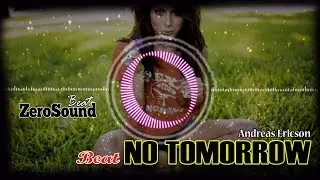 No Tomorrow by Andreas Ericson - BEAT