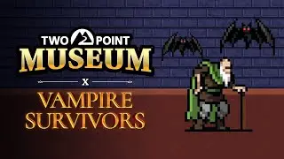 Two Point Museum x Vampire Survivors Trailer - Free Update OUT NOW!