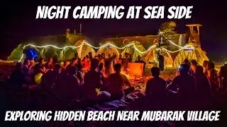 Night Camping At Seaside Near Mubarak Village Charna Island | Arabian Rocks Private Island