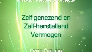 Zelfgenezend en zelfherstellend vermogen - Meditatie met Muziek