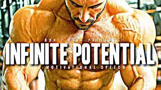 INFINITE POTENTIAL - 1 HOUR Motivational Speech Video | Gym Workout Motivation 