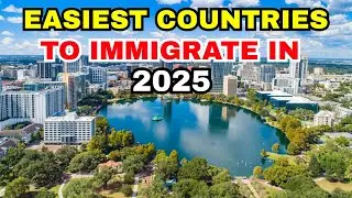 10 Easiest Countries To Immigrate in 2025!