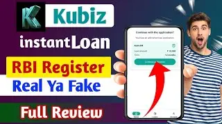 New Kubiz Loan App Real ya fake. Kubiz loan App . Kubiz Loan App full Review in hindi. New Loan app