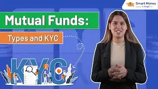 Mutual Fund Platform: KYC, Types, and Factors to Consider Before Investing | Angel One