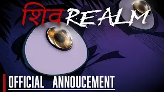 SHIV REALM - OFFICIAL ANNOUNCEMENT |  INDIAN ANIMATION