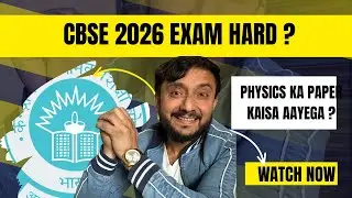 Cbse Board Exams 2026  &ldquo;Anurag Sir&rsquo;s Warning ⚠️: CBSE Physics 2026 Paper Reality&rdquo;