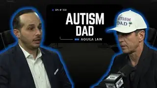 Special Needs Trusts, Guardianship, Probate, and Legal Planning | Aguila Law with Miami Autism Dad