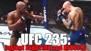 UFC 235 Reaction and Results