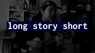 long story short &mdash; taylor swift | 'an ukulele cover