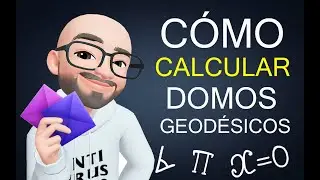 DOMO GEODESICO. 1. Aprende a CALCULAR Domos Geodésicos como un PROFESIONAL!!!