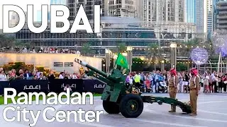 DUBAI Ramadan City Center Walk |4K| Dubai Iftar Canon Fire City Center 🇦🇪 