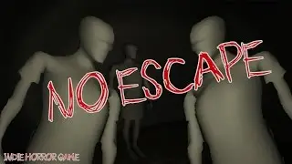 No Escape (SCARY LADY) PART 2 of 2