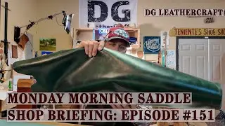 Monday Morning Saddle Shop Briefing:  Episode 151