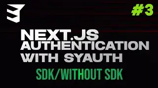 Next.js Authentication with SyAuth: Google Sign-In & Email Login (With & Without SDK)
