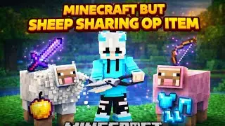 Minecraft But Sheep Sharing OP Items 😱 | Unlimited OP Loot 😍
