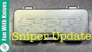Brous Blades Sniper Update