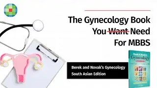 Berek and Novak&rsquo;s Gynecology &ndash; South Asian Edition | The Ultimate Book for Medical Students