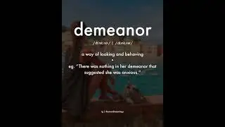 Word to learn: demeanour #britishenglish #ingles #englishgrammar #ielts #vocabulary
