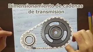 CADENAS - Transmision de potencia por cadenas- Dimensionamiento de cadenas de transmisión