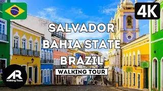 Walking Tour [4K] in Salvador, Bahia State, Brazil 🇧🇷