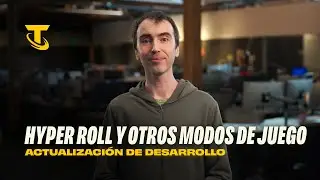 Actualizaci&oacute;n de desarrollo: Hyper Roll y otros modos de juego
