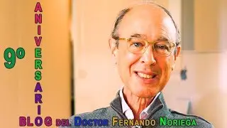 BLOG DEL DOCTOR FERNANDO NORIEGA: 9&ordm; ANIVERSARIO