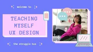 career pivoting into UX Design | no bootcamp or degree | self-taught
