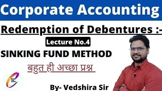 SINKING FUND METHOD II COMPLETE QUESTION II BCOM & 12th STANDARD II VEDSHIRA SIR II