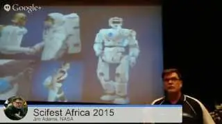 Jim Adams, NASA, USA Technology: How investing in space is changing your life on Earth