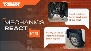 Mechanics React: Dorman technicians respond to ridiculous Reddit questions