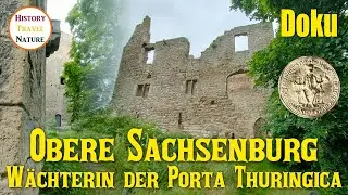 Wächterin der Porta Thuringica | Die Obere Sachsenburg | Burgen und Schlösser Deutschland | Doku