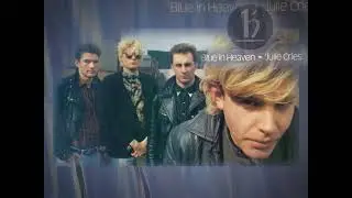 Blue In Heaven - Julie Cries (1984)