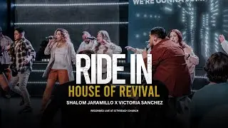RIDE IN- HOUSE OF REVIVAL