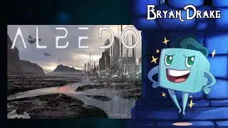 Albedo Review - with Bryan
