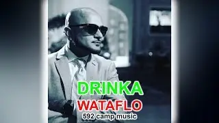 Wataflo - Drinka (2020 Chutney Soca)