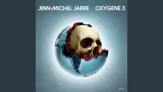Oxygene, Pt. 15