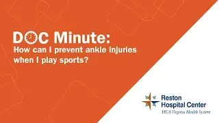 How can I prevent ankle injuries when I play sports? - Reston Hospital Center