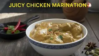 Chicken Marination Recipe | Juicy & Flavorful Every Time 🍗 