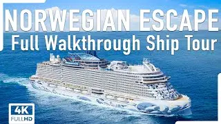 Norwegian Escape - Full Walkthrough Ship Tour & Review -  Norwegian Cruise Line - Ultra HD