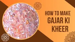 Gajar ki Kheer | Homemade | Quick and Easy Dessert 