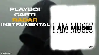 Playboi Carti  - Radar (INSTRUMENTAL) Best On YouTube