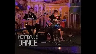 MEATBALLZ - Dance (