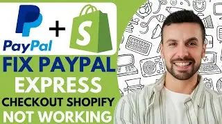 FIX PayPal Express Checkout Shopify  - 2026 | Not Working ?