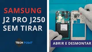 COMO ABRIR J2 PRO J250 SEM TIRAR A TELA ( 2021) Fácil.