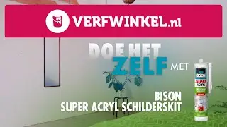 Bison Super Acryl Schilderskit: Overschilderbare kit zonder scheurvorming! | Verfwinkel.nl