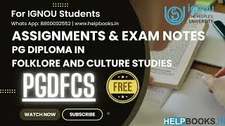 IGNOU PGDFCS Latest Solved Assignment & Exam Notes Combo PGD in Folklore and Culture Studies 🆓