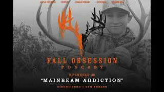 Fall Obsession PODCAST Ep. 38 