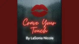 Crave Your Touch